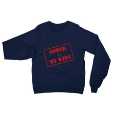 Load image into Gallery viewer, SOBER KIDS (R) SWEATSHIRT